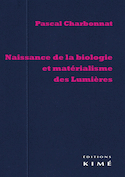 Naissance de la biologie et matérialisme des Lumières